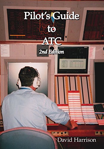 Pilot's Guide to ATC von Trafford Publishing