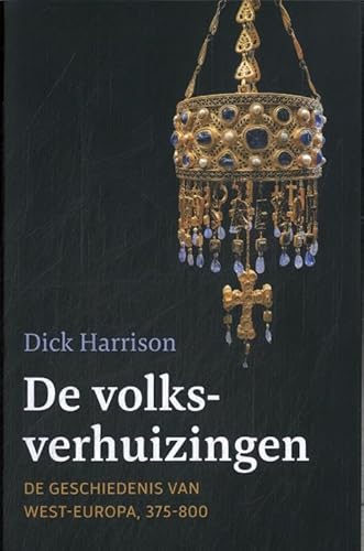De volksverhuizingen: De geschiedenis van West-Europa, 375-800 von Omniboek