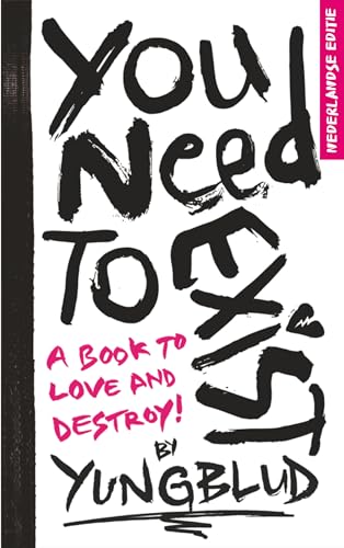 You need to exist: A Book to Love and Destroy von Spectrum