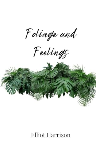 Foliage and Feelings von Creative Arts Management OÜ