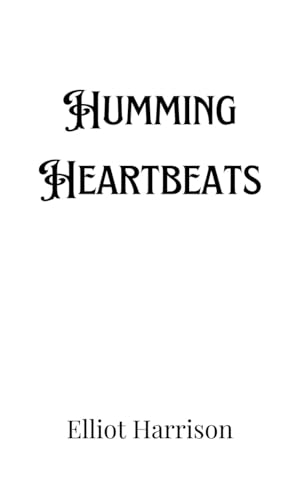 Humming Heartbeats Humming Heartbeats von Creative Arts Management OÜ