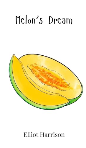Melon's Dream Melon's Dream von Creative Arts Management OÜ