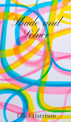Shade and Solace Shade and Solace von Creative Arts Management OÜ