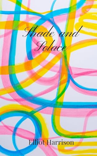 Shade and Solace von Creative Arts Management OÜ