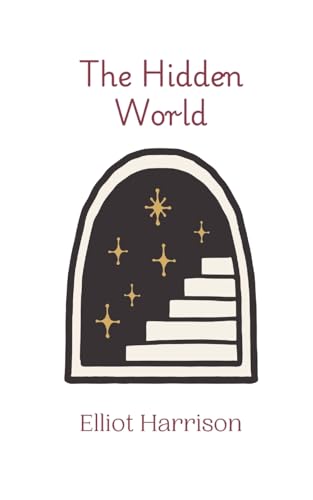The Hidden World The Hidden World von Creative Arts Management OÜ