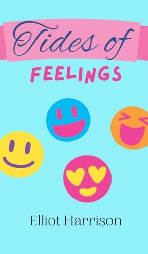 Tides of Feelings Tides of Feelings von Creative Arts Management OÜ