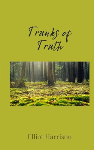 Trunks of Truth Trunks of Truth von Creative Arts Management OÜ