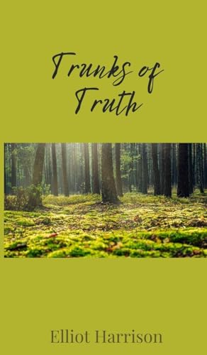 Trunks of Truth Trunks of Truth von Creative Arts Management OÜ