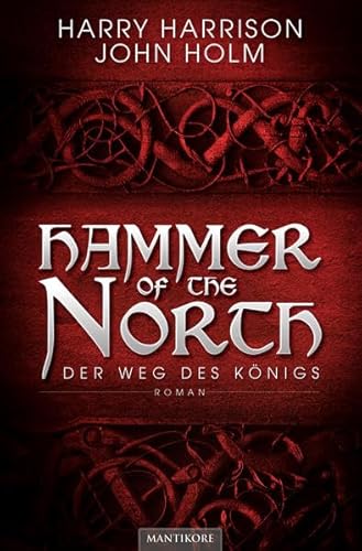 Hammer of the North - Der Weg des Königs: Roman