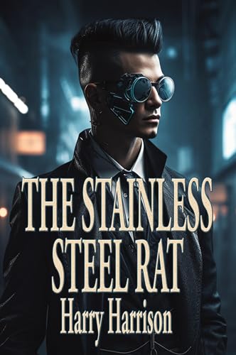 The Stainless Steel Rat