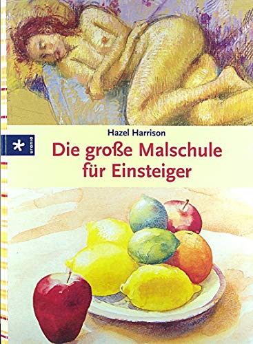 Die große Malschule für Einsteiger