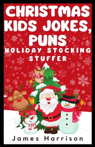 Christmas Kids Jokes, Puns - Holiday Stocking Stuffer Christmas Kids Jokes, Puns - Holiday Stocking Stuffer von Perfect Publishing