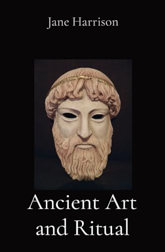 Ancient Art and Ritual von Left of Brain Books