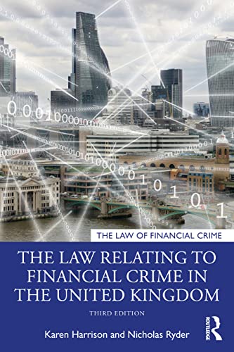 The Law Relating to Financial Crime in the United Kingdom (Law of Financial Crime) von Routledge