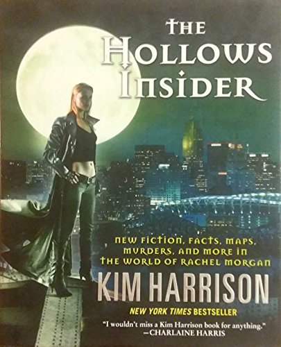 The Hollows Insider: New fiction, facts, maps, murders, and more in the world of Rachel Morgan The Hollows Insider: New fiction, facts, maps, murders, and more in the world of Rachel Morgan von Harper Voyager