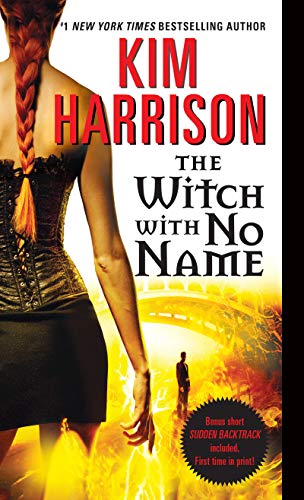 The Witch with No Name (Hollows, 13, Band 13)