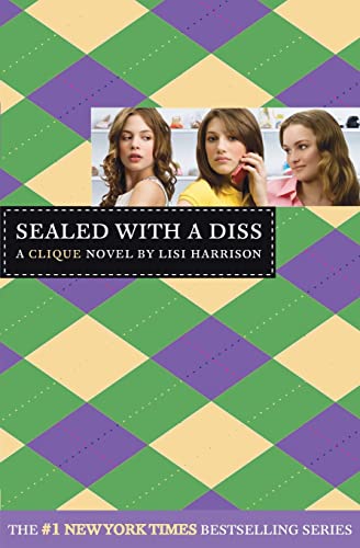 Sealed with a Diss: A Clique Novel