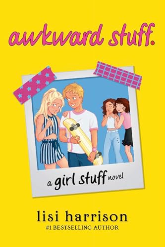 awkward stuff. (girl stuff, Band 3) von G.P. Putnam's Sons Books for Young Readers