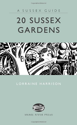 20 Sussex Gardens (Sussex Guide) von Snake River Press Ltd