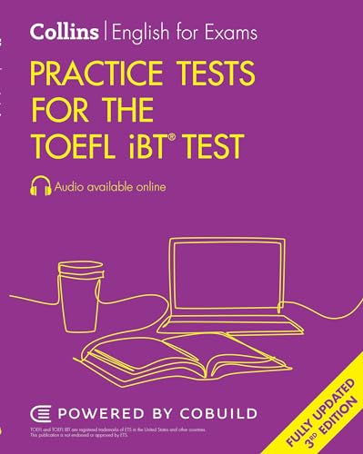 Practice Tests for the TOEFL iBT® Test (Collins English for the TOEFL Test) von Collins