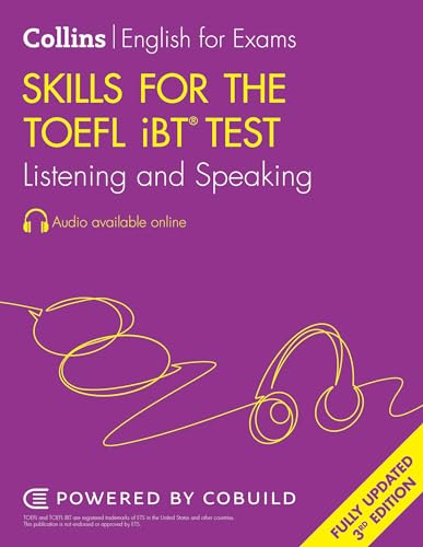 Skills for the TOEFL iBT® Test: Listening and Speaking (Collins English for the TOEFL Test) von Collins