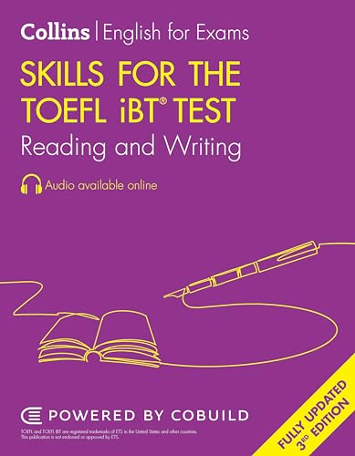 Skills for the TOEFL iBT® Test: Reading and Writing (Collins English for the TOEFL Test)
