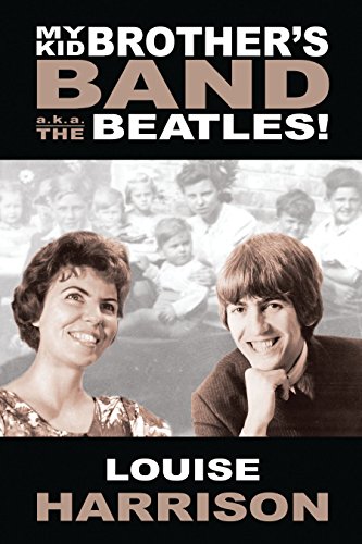 My Kid Brother's Band: A.K.A. the Beatles!