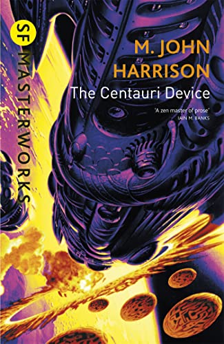 The Centauri Device (S.F. Masterworks)