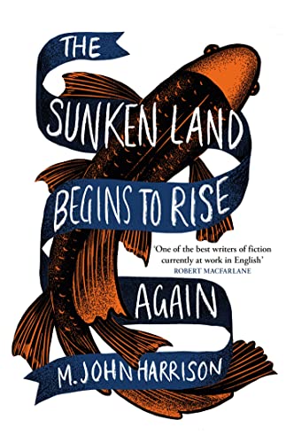 The Sunken Land Begins to Rise Again: Winner of the Goldsmiths Prize 2020 von Gollancz
