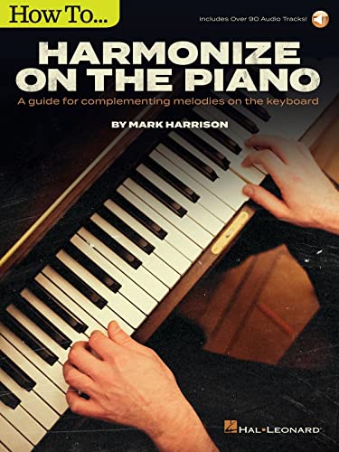 How to Harmonize on the Piano: A Guide for Complementing Melodies on the Keyboard