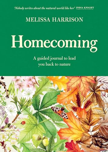 Homecoming: A Guided Journal to Lead You Back to Nature von W&N