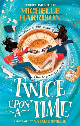 Twice Upon a Time: The perfect mystery to curl up with this Christmas von Simon & Schuster Childrens Books