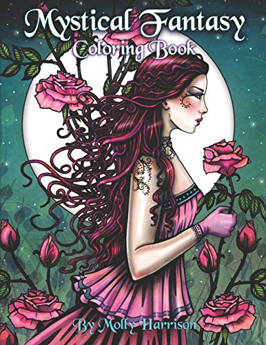 Mystical Fantasy Coloring Book: Coloring for Adults - Beautiful Fairies, Dragons, Unicorns, Mermaids and More! Mystical Fantasy Coloring Book: Coloring for Adults - Beautiful Fairies, Dragons, Unicorns, Mermaids and More!