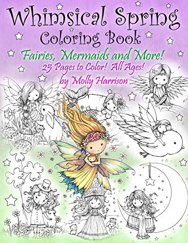 Whimsical Spring Coloring Book - Fairies, Mermaids, and More! All Ages: Sweet Springtime Fantasy Scenes Whimsical Spring Coloring Book - Fairies, Mermaids, and More! All Ages: Sweet Springtime Fantasy Scenes