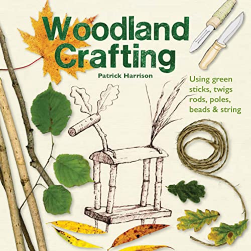Woodland Crafting: 30 Projects for Children (Crafts and Family Activities) von Hawthorn Press