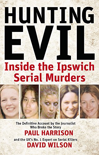 Hunting Evil: Inside the Ipswich Serial Murders Hunting Evil: Inside the Ipswich Serial Murders