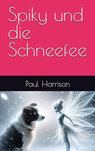 Spiky und die Schneefee Spiky und die Schneefee