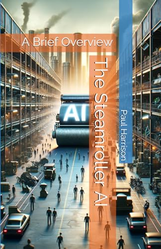 The Steamroller AI: A Brief Overview The Steamroller AI: A Brief Overview