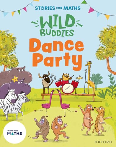 Stories for Maths: EYFS: Dance Party Stories for Maths: EYFS: Dance Party von Oxford University Press