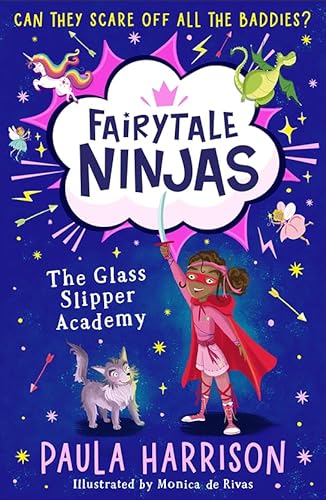 The Glass Slipper Academy: The perfect new illustrated magical adventure series for children aged 5+ (Fairytale Ninjas) von HarperCollinsChildren’sBooks