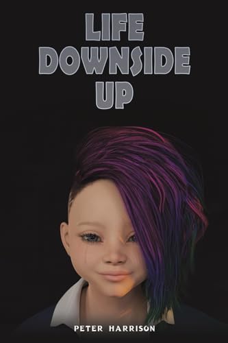 Life Downside Up von Austin Macauley Publishers