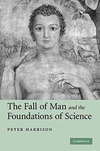 The Fall of Man and the Foundations of Science von Cambridge University Press