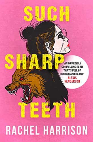 Such Sharp Teeth von Titan Books