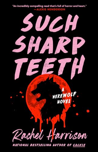 Such Sharp Teeth von Penguin Publishing Group