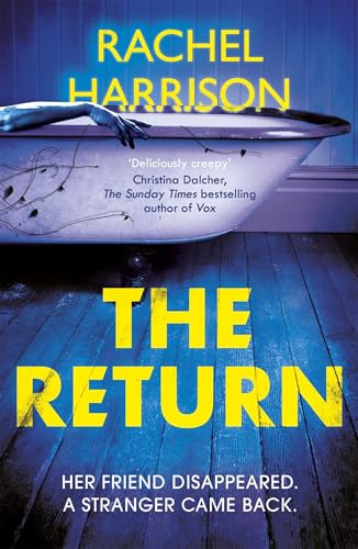 The Return: The creepy debut novel for fans of Stephen King, CJ Tudor and Alma Katsu von Hodder & Stoughton