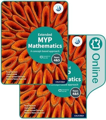 MYP Mathematics 4&5 Extended Print and Enhanced Online Book Pack (MYP Mathematics ed 2020) von Oxford University Press