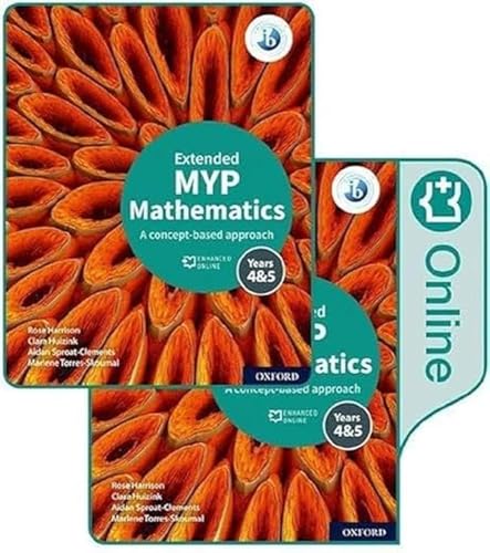 MYP Mathematics 4&5 Extended Print and Enhanced Online Book Pack (MYP Mathematics ed 2020) von Oxford University Press