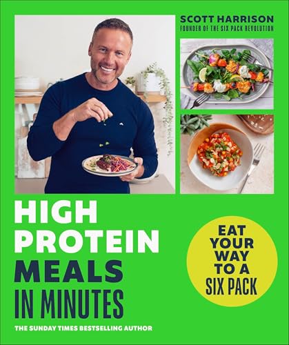 High-Protein Meals in Minutes: From Sunday Times Bestselling author of EAT YOUR WAY TO A SIX PACK von DK RED