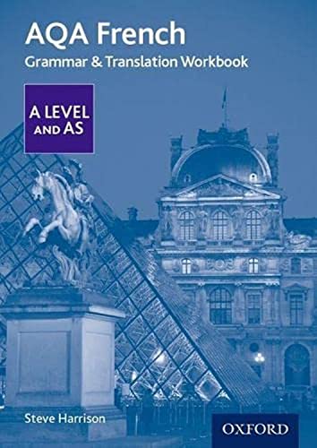 AQA French A Level and AS Grammar & Translation Workbook: Get Revision with Results von Oxford University Press