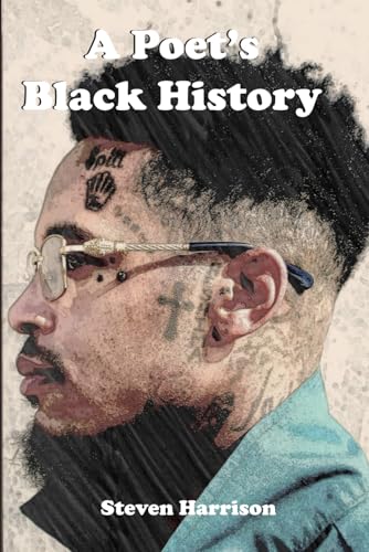 A Poet’s Black History von Independently published